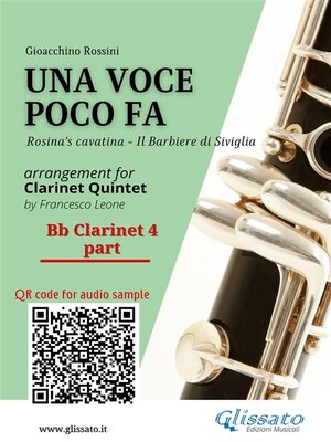 cover image of Bb Clarinet 4 part of "Una voce poco fa" for Clarinet Quintet